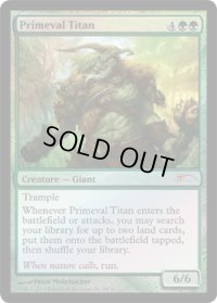 原始のタイタン/Primeval Titan (Grand Prix)