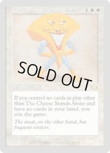 The Cheese Stands Alone (UGL）