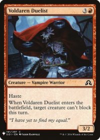 ヴォルダーレンの決闘者/Voldaren Duelist (Mystery Booster)