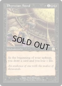 ファイレクシアの闘技場/Phyrexian Arena (APC)