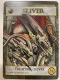 スリヴァートークン/Sliver Token (Jeff Laubenstein)   サインド