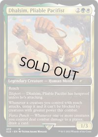 Dhalsim, Pliable Pacifist (433) (SLD)《Foil》