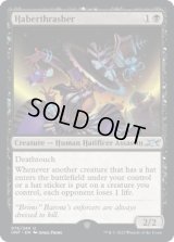 Haberthrasher (UNF)《Foil》