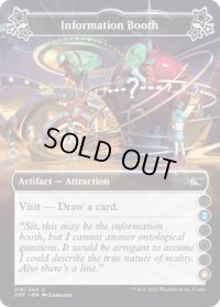 Information Booth 【A 2.6】 (UNF)《Foil》