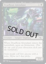 Deadbeat Attendant (UNF)《Foil》