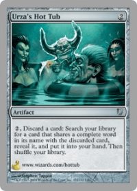 Urza's Hot Tub (UNH)