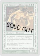 Our Market Research Shows That Players Like Really Long Card Names So We Made this Card to Have the Absolute Longest Card Name Ever Elemental (UNH)