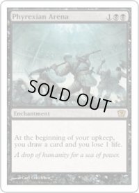 ファイレクシアの闘技場/Phyrexian Arena (9ED)《Foil》