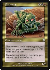 サルカトグ/Sarcatog (ODY)《Foil》