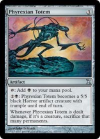 ファイレクシアのトーテム像/Phyrexian Totem (TSP)