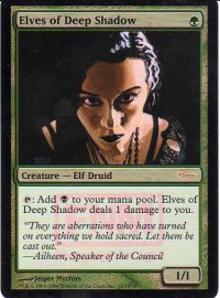 深き闇のエルフ/Elves of Deep Shadow (FNM)