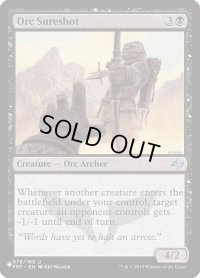 オークの必中弾/Orc Sureshot (LST)
