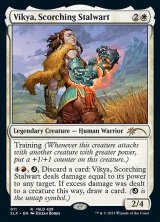 Vikya, Scorching Stalwart (LST)