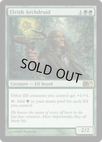 エルフの大ドルイド/Elvish Archdruid (M10)《Foil》